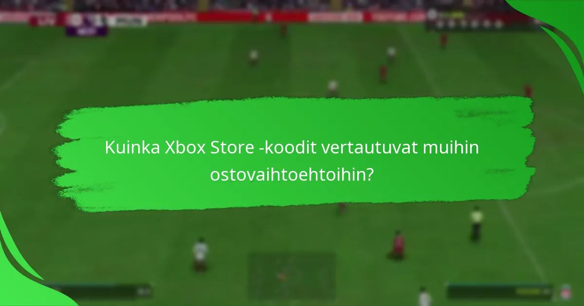 Millaisia pisteitä voidaan hankkia Xbox Store -koodeilla?