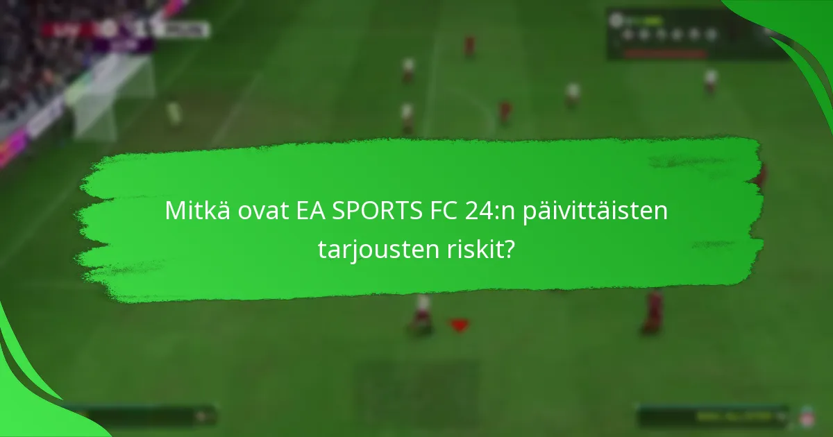 Mitkä strategiat parantavat menestystä päivittäisten tarjousten lunastamisessa?