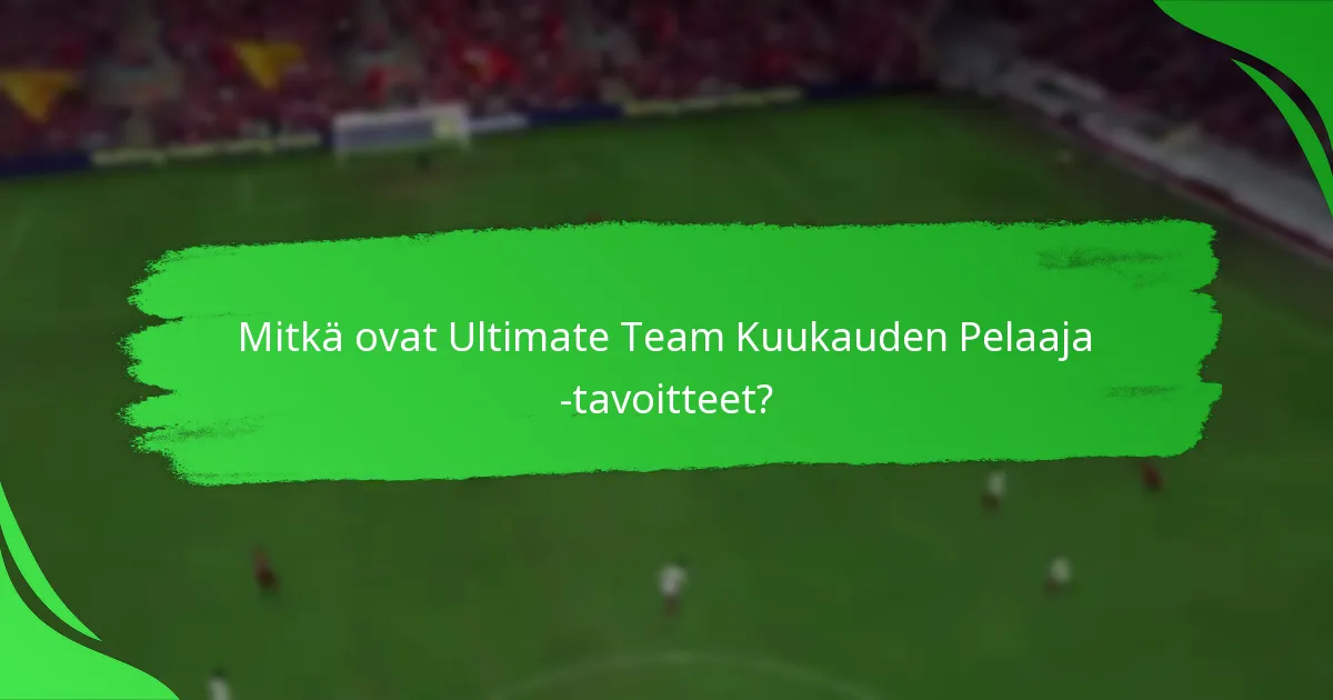 Kuinka Kuukauden Pelaaja -esineet vertautuvat muihin pelaajaesineisiin?